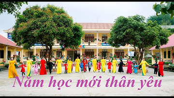 NĂM HỌC MỚI THÂN YÊU-Bài hát mới nhất về ngày khai giảng-Nghe là thích đến trường..