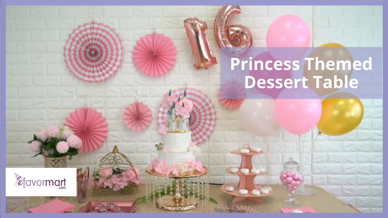 Princess Themed Dessert Table | DIY Party Decorations | eFavormart.com