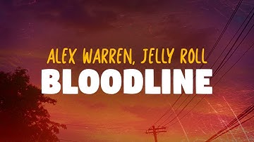 Thumbnail of Alex Warren, Jelly Roll - Bloodline (Lyrics)