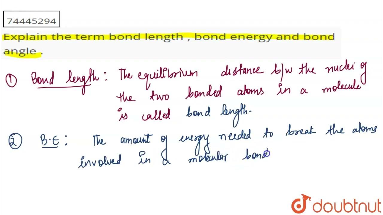 Explain The Term Bond Length Bond Energy And Bond Angle CLASS 11 explain-the-term-bond-length-bond-energy-and-bond-angle-class-11
