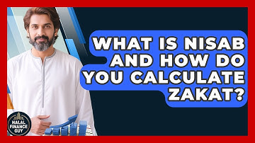 What Is Nisab And How Do You Calculate Zakat? - Halal Finance Guy