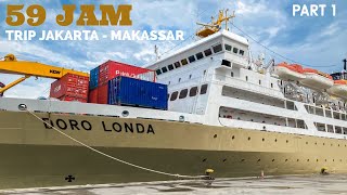PERJALANAN KE SULAWESI MENGGUNAKAN PELNI KM DOROLONDA | BANYAK KENAL TEMAN BARU