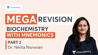 Biochemistry Mega Revision with Mnemonics Part 2 | Dr. Nikita Nanwani