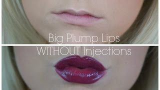 How To Get Big Huge Lips Without Injections Or Overlining Actually