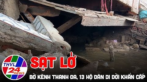 Sạt lở bờ kênh Thanh Đa, 13 hộ dân di dời khẩn cấp