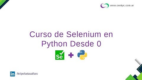 01 - Curso Python y Selenium - Introducción