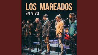 Video thumbnail of "Los Mareados - No Te Podés Quejar (En Vivo)"