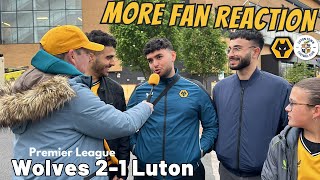 WE NEEDED IT 😁 Wolves 2-1 MORE Fan Reaction | Premier League