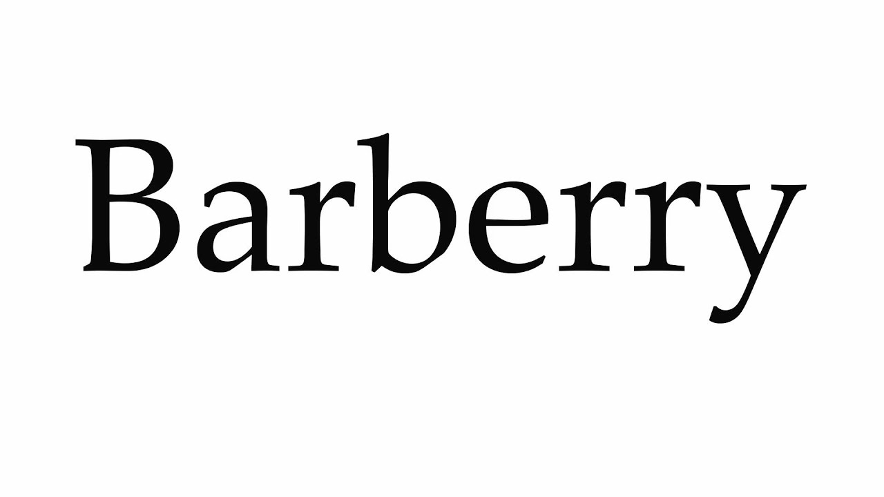 How to Pronounce Barberry - YouTube