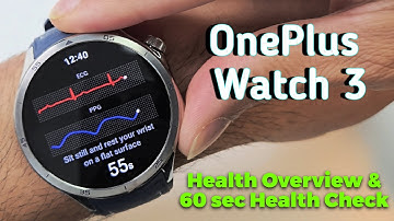 OnePlus Watch 3 Health Overview & 60 Second Health Check