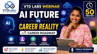 AI Future vs Career Reality | 2026 Career Roadmap | VTD Labs Webinar