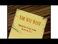 The WAY WEST Odyssey Volume 1