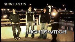 Watch Lightswitch Shine Again video