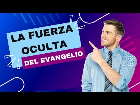 ▷ La FUERZA OCULTA del EVANGELIO￼