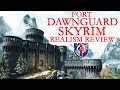 SKYRIM: Fort Dawnguard castle review