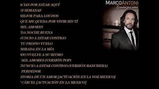 Marco Antonio Solís — Gracias Por Estar Aquí (Deluxe Edition, Full Album)