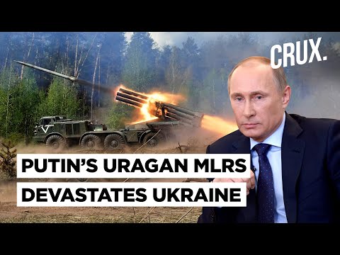 Why Uragan Multiple Launch Rocket System Is The Weapon Of Choice For Putin’s Forces In Ukraine