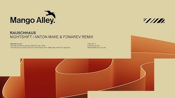 RAUSCHHAUS Nightshift (Anton Make & Fonarev Remix)