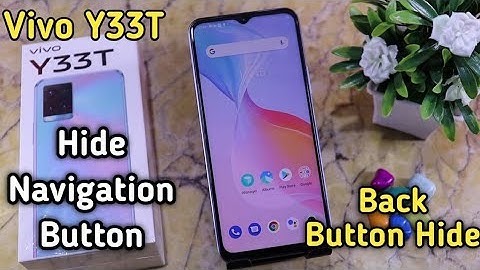 Back Button Hide Vivo Y33T,How To Hide Navigation Button in Vivo Y33T, Vivo Y33T Me Back Button Hide