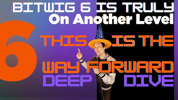 Dear Bitwig, Bitwig 6 is awesome, please keep going in this direction! (Feature-Vision DEEP DIVE)