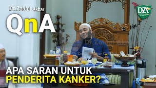 QnA Apa Saran Untuk Penderita Kanker? - dr. Zaidul Akbar 