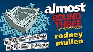 Almost Round 3 | Rodney Mullen