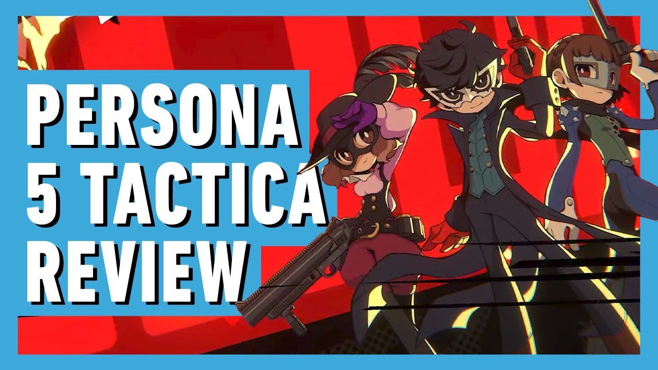 Persona 5 Tactica Review - Noisy Pixel