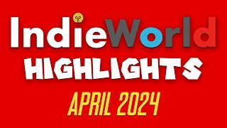5 Most Exciting Announcements from Indie World Showcase 4.17.2024