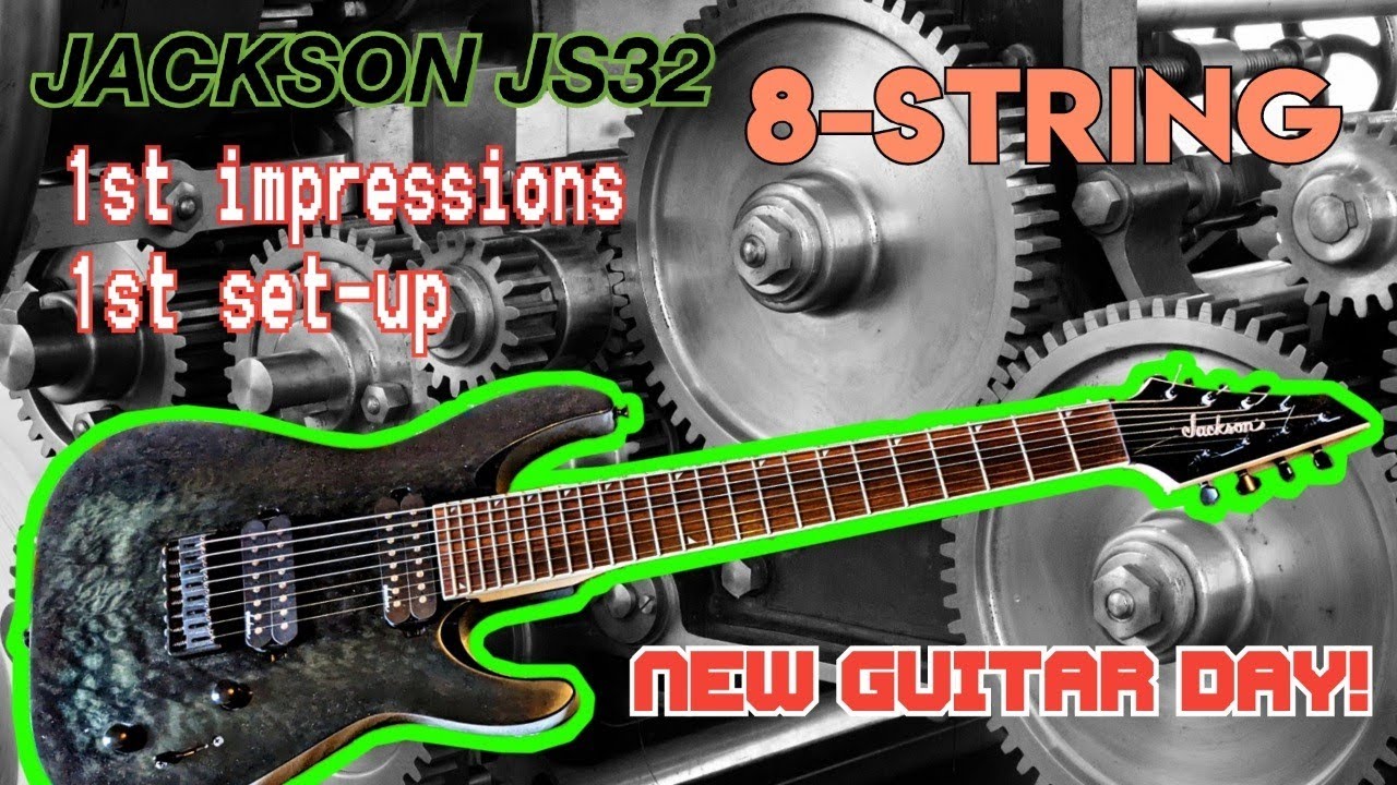 Jackson JS32 8 String, First Impressions and First Set-up - YouTube