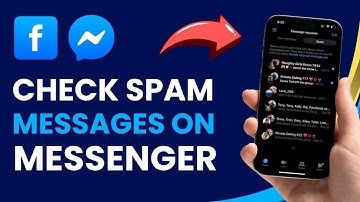 How to Check Spam Messages on Facebook Messenger! [Find & See]