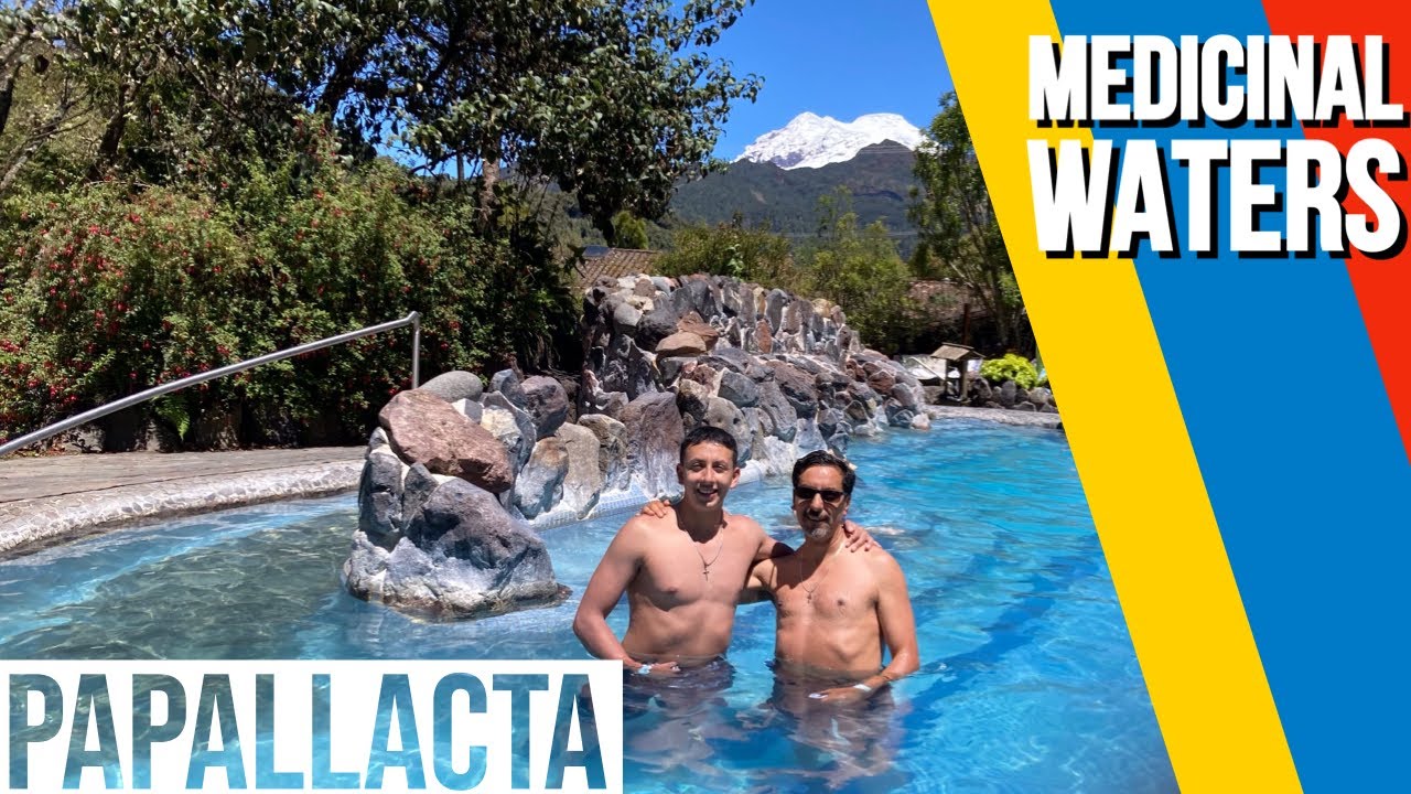 The thermal and medicinal waters of Jamanco... PAPALLACTA