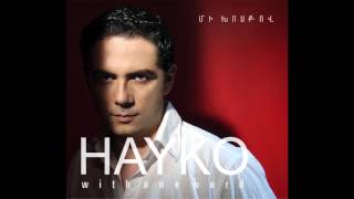 Hayko - Yek ays gisher // Հայկո - Եկ այս գիշեր