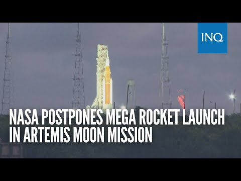 NASA postpones mega rocket launch in Artemis Moon mission