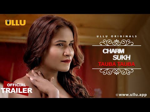 Tauba Tauba | Charmsukh I Official Trailer I Releasing on: 19th July