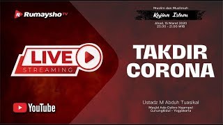 [LIVE] CORONA  - Ustadz M Abduh Tuasikal.