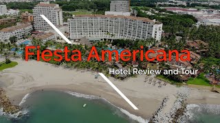 Fiesta Americana Puerto Vallarta Hotel Review and Tour