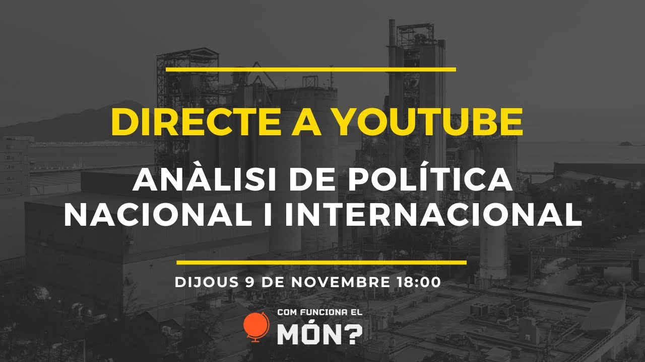 Directe sobre geoeconomia. Necessitem una aposta nacionalista industrial i energètica a Catalunya?