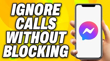 How To Ignore Calls Without Blocking On Messenger (2025) - Quick Fix