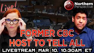 MORNING LIVESTREAM - Former CBC Host To Tell All In Parliamentary Committee - March 10, 10:30AM ET