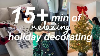 a RELAXING DECORATE WITH ME in REAL TIME for the HOLIDAYS| the first FESTIVE VLOG of the season