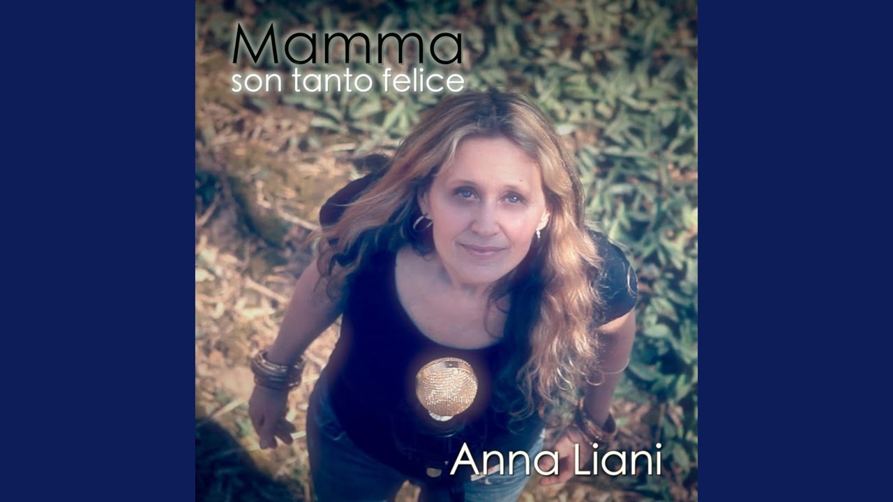 Mamma Son Tanto Felice (2013) YouTube