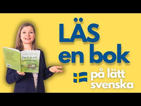 Läs en bok på lätt svenska – Listening Practice & Vocabulary (Easy Slow Swedish)