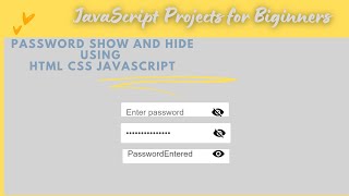 Show hide password using eye icon example, toggles between showing the password, password toggle,