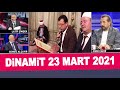 Dinamit 23 Mart 2021 - Gazeteci Cengiz Alçayır ve Gazeteci Zihni Çakır