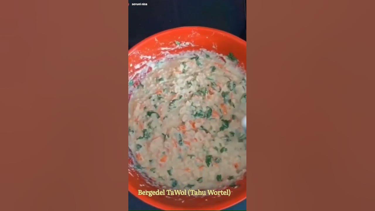 Masak yuk‼️ membuat Bergedel TaWol (tahu wortel)  #masakanrumahan #masak #masakan #masakansederhana