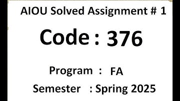 AIOU Solved assignment No 1 code 376 Spring 2025