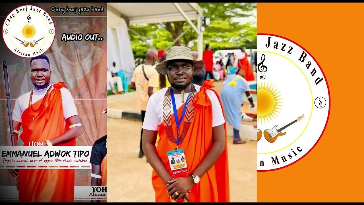 Yohana Thabo_Emmanuel_Adwok_New_Shilluk_Music Cäng Keej Jazz Band African Music.