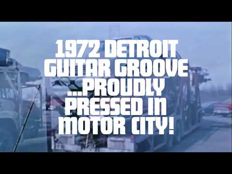 1972-detroit-guitar-groove,-proudly-pressed-in-the-motor-city!