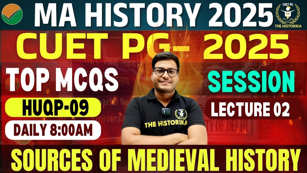 CUET PG-2025| MA History| Medieval History Class 01| MCQ+PYQ Session| सब यहीं से आयेगा🥳by Vishnu Sir