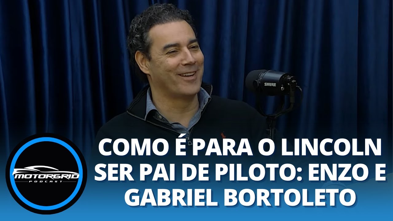 Como é para o Lincoln Oliveira ser pai de dois pilotos: Enzo e Gabriel Bortoleto | Motorgrid Podcast